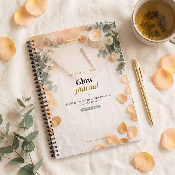 Glow Journal – Dein 90-Tage Journal für Haut, Ernährung & Selbstliebe (zum Ausdrucken)